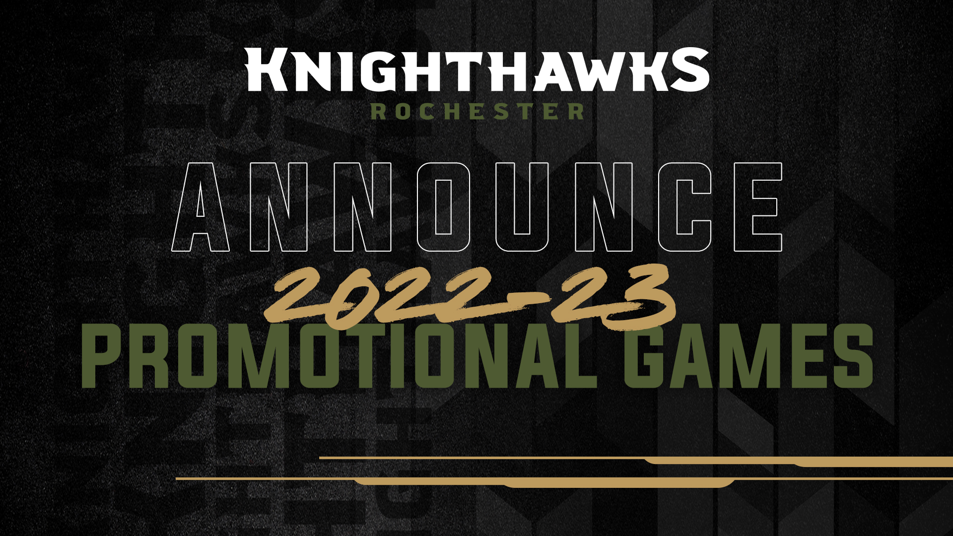 KNIGHTHAWKS ANNOUNCE 202223 PROMOTIONAL SCHEDULE Rochester