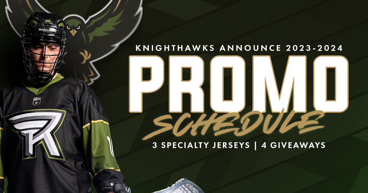 202324 Promotional Schedule Rochester Knighthawks